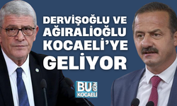 DERVİŞOĞLU VE AĞIRALİOĞLU KOCAELİ’YE GELİYOR