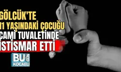 GÖLCÜK'TE 11 YAŞINDAKİ ÇOCUĞU CAMİ TUVALETİNDE İSTİSMAR ETTİ