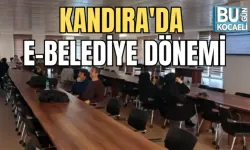 KANDIRA'DA E-BELEDİYE DÖNEMİ