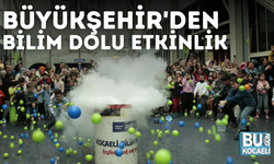 BÜYÜKŞEHİR'DEN BİLİM DOLU ETKİNLİK