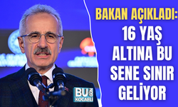 BAKAN AÇIKLADI: 16 YAŞ ALTINA BU SENE SINIR GELİYOR