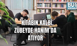  KİTABIN KALBİ ZÜBEYDE HANIM’DA ATIYOR