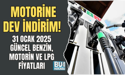 MOTORİNE DEV İNDİRİM! 31 OCAK 2025 GÜNCEL BENZİN, MOTORİN VE LPG FİYATLARI BELLİ OLDU