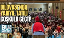 DİLOVASI'NDA YARIYIL TATİLİ COŞKULU GEÇTİ!