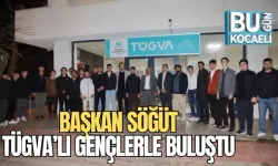 BAŞKAN SÖĞÜT, TÜGVA’LI GENÇLERLE BULUŞTU
