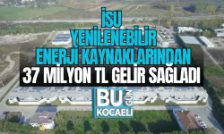 İSU YENİLENEBİLİR ENERJİ KAYNAKLARINDAN 37 MİLYON TL GELİR SAĞLADI 
