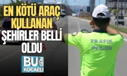 EN KÖTÜ ARAÇ KULLANAN ŞEHİRLER BELLİ OLDU