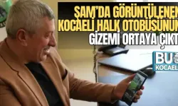 ŞAM’DA GÖRÜNTÜLENEN KOCAELİ HALK OTOBÜSÜNÜN GİZEMİ ORTAYA ÇIKTI