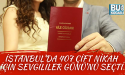 İSTANBUL'DA 407 ÇİFT NİKAH İÇİN SEVGİLİLER GÜNÜ'NÜ SEÇTİ
