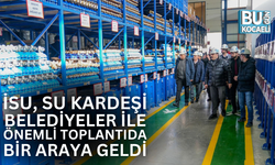 İSU, SU KARDEŞİ BELEDİYELER İLE ÖNEMLİ TOPLANTIDA BİR ARAYA GELDİ