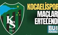 KOCAELİSPOR MAÇLARI ERTELENDİ