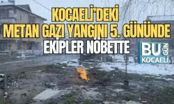 KOCAELİ’DEKİ METAN GAZI YANGINI 5. GÜNÜNDE: EKİPLER NÖBETTE