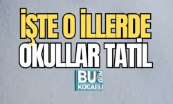 İŞTE O İLLERDE OKULLAR TATİL!