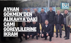 AYHAN GÖKMEN’DEN ALİKAHYA’DAKİ CAMİ GÖREVLİLERİNE İKRAM