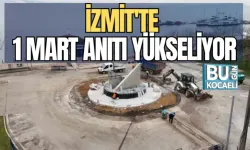 İZMİT'TE 1 MART ANITI YÜKSELİYOR