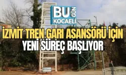 İZMİT TREN GARI ASANSÖRÜ İÇİN YENİ SÜREÇ BAŞLIYOR