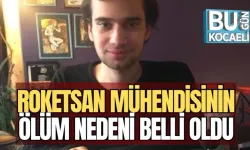 ROKETSAN MÜHENDİSİNİN ÖLÜM NEDENİ BELLİ OLDU