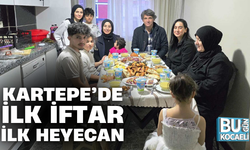 KARTEPE’DE İLK İFTAR İLK HEYECAN