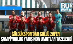 GÖLCÜKSPOR’DAN GOLLÜ ZAFER! ŞAMPİYONLUK YARIŞINDA UMUTLAR TAZELENDİ
