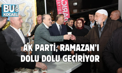  AK PARTİ, RAMAZAN’I DOLU DOLU GEÇİRİYOR