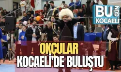 OKÇULAR KOCAELİ'DE BULUŞTU