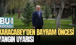 KARACABEY'DEN BAYRAM ÖNCESİ YANGIN UYARISI