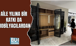 AİLE YILINA BİR KATKI DA MOBİLYACILARDAN