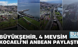BÜYÜKŞEHİR, 4 MEVSİM KOCAELİ'Nİ ANBEAN PAYLAŞTI