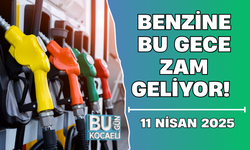 BENZİNE BU GECE ZAM GELİYOR!