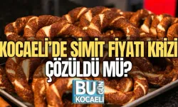 KOCAELİ’DE SİMİT FİYATI KRİZİ ÇÖZÜLDÜ MÜ?