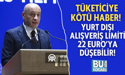 TÜKETİCİYE KÖTÜ HABER! YURT DIŞI ALIŞVERİŞ LİMİTİ 22 EURO’YA DÜŞEBİLİR!