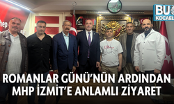 ROMANLAR GÜNÜ’NÜN ARDINDAN MHP İZMİT’E ANLAMLI ZİYARET