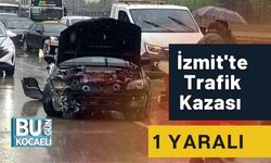 İzmit'te Trafik Kazası; 1 Yaralı
