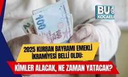 2025 Kurban Bayramı Emekli İkramiyesi Belli Oldu: Kimler Alacak, Ne Zaman Yatacak?