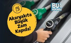 Akaryakıta Büyük Zam Kapıda!