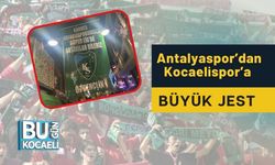 Antalyaspor’dan Kocaelispor’a Büyük Jest