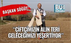 Başkan Söğüt: “Çiftçimizin Alın Teri Geleceğimizi Yeşertiyor”