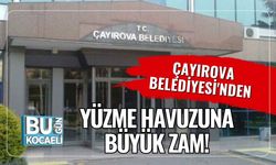 Çayırova Belediyesi'nden Yüzme Havuzuna Büyük Zam!