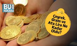 Çeyrek, Gram ve Ata Lira Ne Kadar Oldu? 8 Mayıs 2025 Altın Fiyatları
