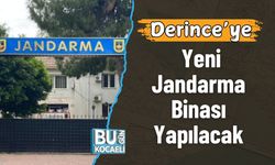 Derince’ye Yeni Jandarma Binası Yapılacak