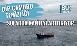 Dip Çamuru Temizliği Sularda Kaliteyi Arttırıyor