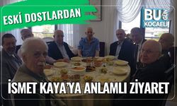Eski Dostlardan İsmet Kaya’ya Anlamlı Ziyaret