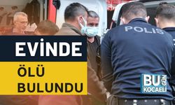 Evinde Ölü Bulundu