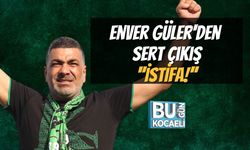 Enver Güler'den Sert Çıkış: İSTİFA!