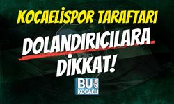 Kocaelispor Taraftarı, Dolandırıcılara Dikkat!
