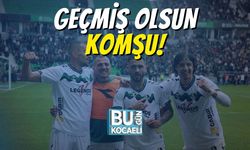 Geçmiş Olsun Komşu!