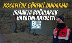 Kocaeli’de Görevli Jandarma Irmakta Boğularak Hayatını Kaybetti