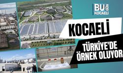 Kocaeli Türkiye'de Örnek Oluyor