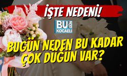 Bugün Neden Bu Kadar Çok Düğün Var? İşte Nedeni!