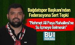 Bağdatspor Başkanı’ndan Federasyona Sert Tepki: "Çekin Pis Ellerinizi Kocaeli Amatör Futbolundan!"